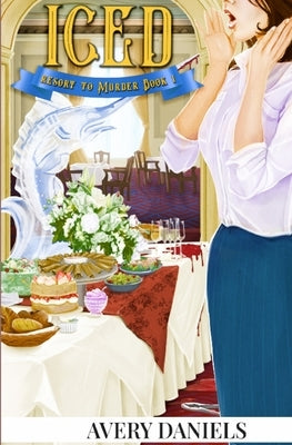 Iced: A Resort to Murder Mystery Paperback Blazing Sword Publishing Ltd.