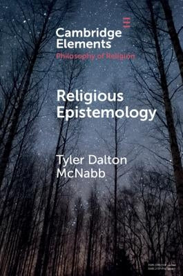 Religious Epistemology Paperback Cambridge University Press