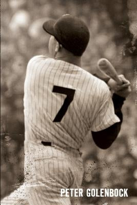 7: The Mickey Mantle Novel by Golenbock, Peter