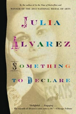 Paperback of "Something to Declare: Essays" by Algonquin Books, featuring the book's cover with title and author details.