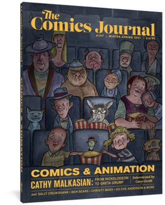 The Comics Journal #307 by Malkasian, Cathy