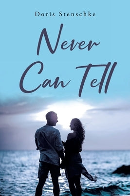 Never Can Tell Paperback Page Publishing, Inc.