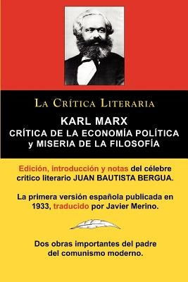 Karl Marx: Critica de La Economia Politica (Grundrisse) y Miseria de La Filosofia, Coleccion La Critica Literaria Por El Celebre by Marx, Karl