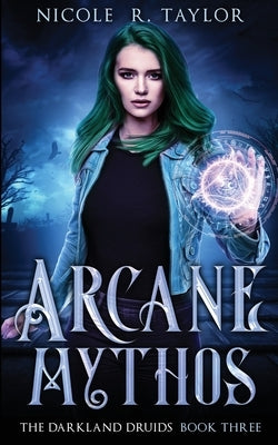 Arcane Mythos by Taylor, Nicole R.