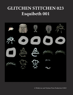 Glitchen Stitchen 023 Esquibeth 001 by Wetdryvac