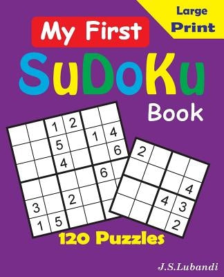 My First SuDoKu Book Paperback Createspace Independent Publishing Platform