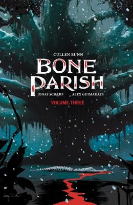 Bone Parish Vol. 3, 3 by Bunn, Cullen