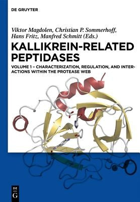 Characterization, regulation, and interactions within the protease web Paperback de Gruyter