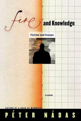 Fire and Knowledge Paperback Picador USA