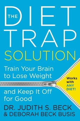 The Diet Trap Solution by Beck, Judith S.