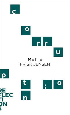 Corruption: Brief Books about Big Ideas Paperback Johns Hopkins University Press