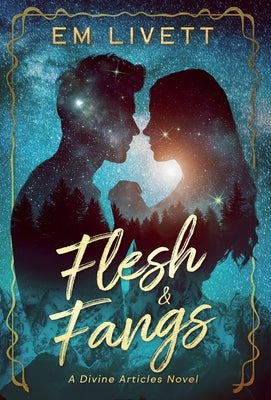 Flesh & Fangs by Livett, Em