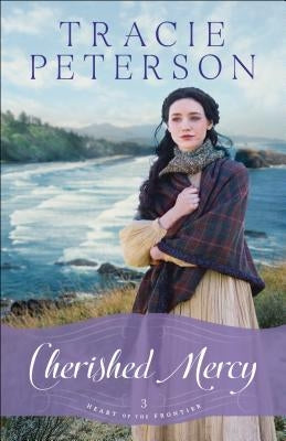 Cherished Mercy Paperback Bethany House Publishers