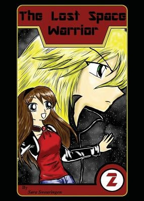 The Lost Space Warrior (Volume 2) by Swearingen, Sara
