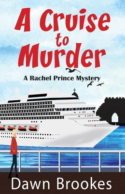 A Cruise to Murder by Brookes, Dawn
