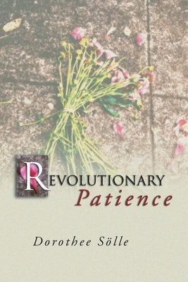 Revolutionary Patience Paperback Wipf & Stock Publishers