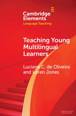 Teaching Young Multilingual Learners: Key Issues and New Insights Paperback Cambridge University Press