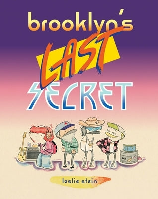 Brooklyn's Last Secret by Stein, Leslie