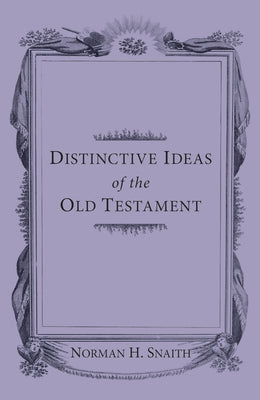 Distinctive Ideas of the Old Testament Paperback Wipf & Stock Publishers