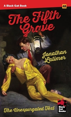 Paperback of The Fifth Grave: The Unexpurgated Text by Stark House Press, featuring the book cover with dark, eerie artwork.