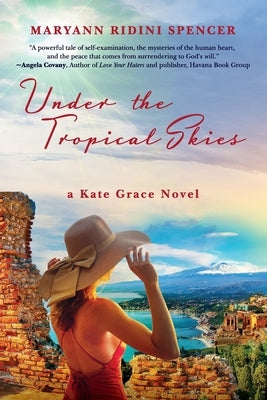 Under the Tropical Skies: a Kate Grace novel Paperback Santa Rosa Press