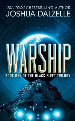 Warship: Black Fleet Trilogy 1 Paperback Createspace Independent Publishing Platform