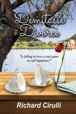 Demitasse Divorce by Cirulli, Richard