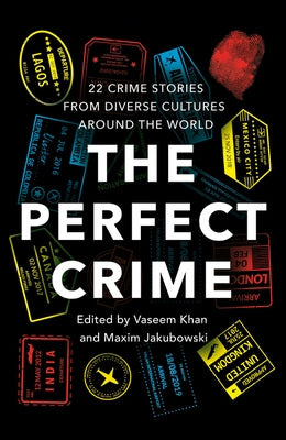 The Perfect Crime by Khan, Vaseem