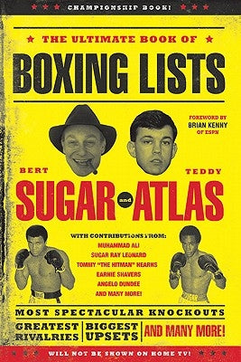 The Ultimate Book of Boxing Lists by Sugar, Bert Randolph