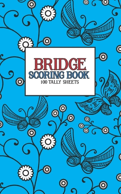 Bridge Scoring Book: 100 Tally Sheets Paperback Independently Published