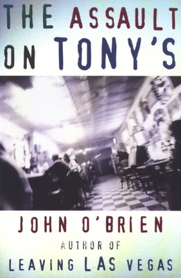 Assault on Tony's Paperback Grove Press