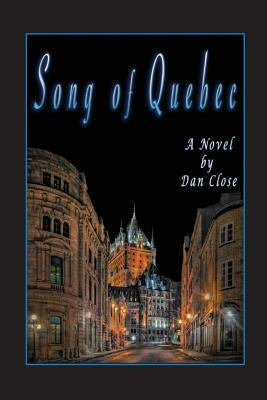 Song of Quebec Paperback Tamarac Press