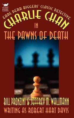 Charlie Chan in The Pawns of Death Paperback Borgo Press