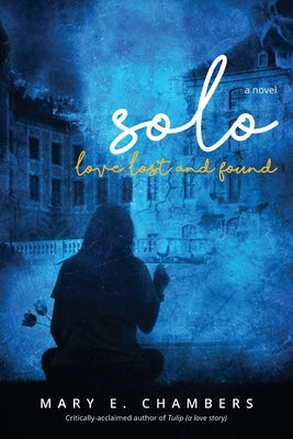 Solo: Love Lost and Found Paperback Mynd Matters Publishing