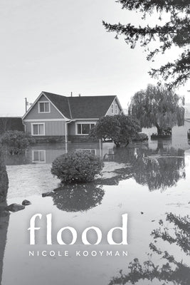 flood by Kooyman, Nicole