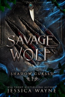 Savage Wolf by Wayne, Jessica