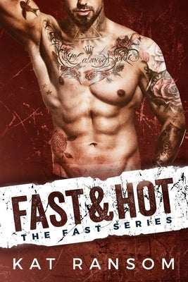 Fast & Hot: A Formula 1 Racing Romance Paperback Independently Published