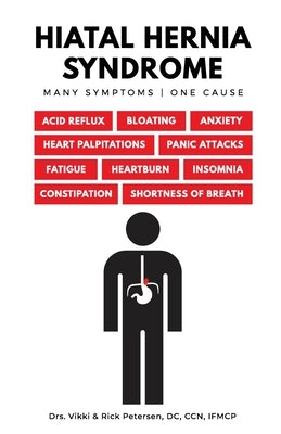 Hiatal Hernia Syndrome Paperback Root Cause Medical Clinic