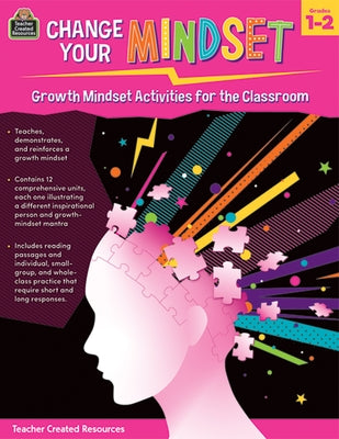 Change Your Mindset: Growth Mindset Activities for the Classroom (Gr. 1-2) Paperback Teacher Created Resources