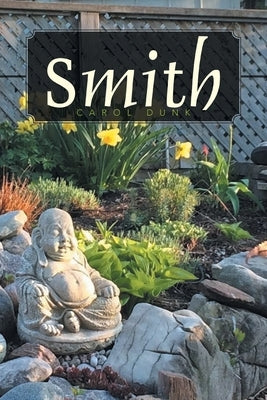 Smith: Second Edition Paperback Xlibris Us