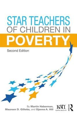 Star Teachers of Children in Poverty by Haberman, Martin