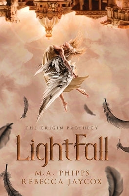 LightFall: A Young Adult Paranormal Angel Romance by Phipps, M.A.