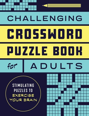 Paperback challenging crossword puzzle book for adults by Rockridge Press with stimulating brain exercises and engaging puzzle layouts.