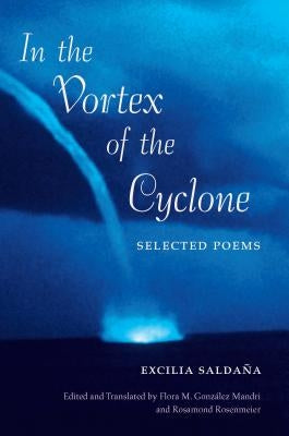In the Vortex of the Cyclone: Selected Poems Paperback University Press of Florida