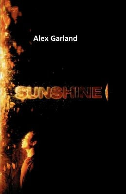 Sunshine: A Screenplay Paperback Farrar, Strauss & Giroux-3pl