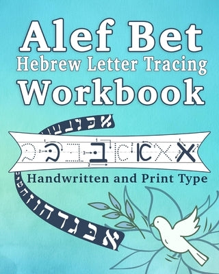 Alef Bet Hebrew Letter Tracing Workbook by Publishing, Judaica Chai