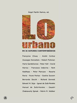 Lo Urbano En 20 Autores Contemporneos by Martn Ramos, Ngel