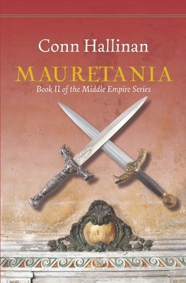 Mauretania: Book II, The Middle Empire Paperback Ballingarry Press