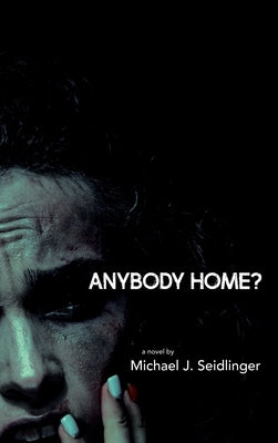 Anybody Home? by Seidlinger, Michael J.