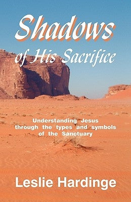 Shadows of His Sacrifice Paperback Teach Services, Inc.